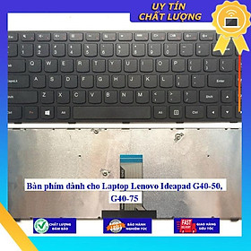 Bàn phím dùng cho Laptop Lenovo Ideapad G40-50 G40-75 - Hàng Nhập Khẩu New Seal