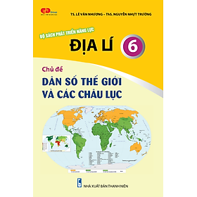 [Download Sách] Địa lí lớp 6: Dân số thế giới và các châu lục