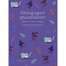 Hình ảnh sách Sách Những Người Phụ Nữ Bé Nhỏ - Bản Quyền