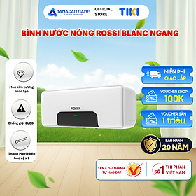 Bình nóng lạnh gián tiếp Rossi Blanc Ngang (15/20/30 Lít) - Chính hãng, Bảo Hành 20 năm - 20 Lít