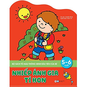 Bộ Sách Tô Màu Thông Minh Đầu Tiên Của Bé - Nhiếp Ảnh Gia Tí Hon (5-6 tuổi)