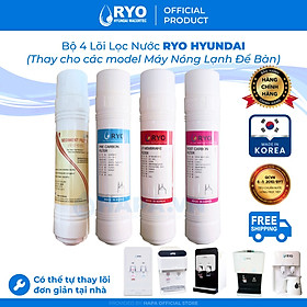 Bộ 4 Lõi Lọc Nước RYO HYUNDAI RP100H, Sediment, Pre-Carbon, UF Membrane Filter, Post Carbon. Nhập Khẩu Hàn Quốc - Hàng Chính Hãng.