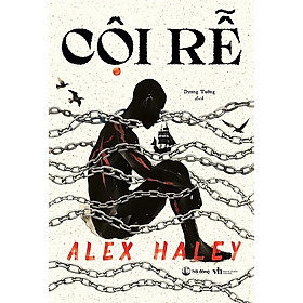 Sách Cội Rễ (Bìa mềm) - Alex Haley