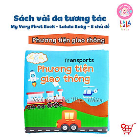 Sách Vải Đa Tương Tác Kích Thích Thị Giác Cho Bé Sơ Sinh My Very First Book - Lalala Baby (Nhiều chủ đề)