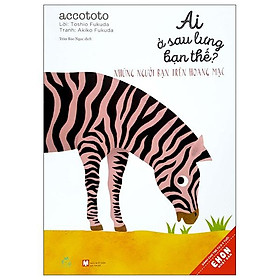 Sách - Ehon Nhật Bản - Ai Ở Sau Lưng Bạn Thế? - Những Người Bạn Trên Hoang Mạc - Dành Cho Trẻ Từ 0-3 Tuổi (Tái Bản)