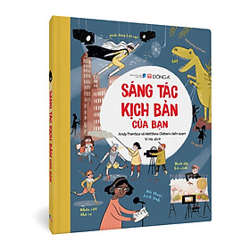 (Bìa cứng, in màu toàn bộ) Bộ 3 cuốn Sáng Tác: SÁNG TÁC VÀ THIẾT KẾ TẠP CHÍ CỦA BẠN, SÁNG TÁC KỊCH BẢN CỦA BẠN, SÁNG TÁC TRUYỆN CỦA BẠN - Đông A 