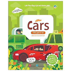 Sách Lift-The-flap-Lật Mở Khám Phá - Cars - Thế Giới Ô Tô