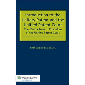 Introduction to the Unitary Patent and the Unified Patent Court[统一专利法院的议事规则介绍]