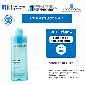 Nước làm sạch sâu và tẩy trang dành cho da mụn, da dầu nhạy cảm La Roche-Posay Effaclar Micellar Water 400ml