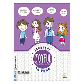 Download sách Joyful Japanese - Tiếng Nhật Vui Nhộn - Từ Vựng