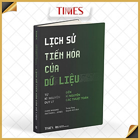 Sách Lịch Sử Tiến Hóa Của Dữ Liệu (How Data Happened)