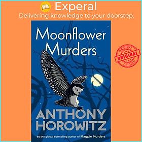 Sách - Moonflower Murders : from the Sunday Times bestselling author of The  by Anthony Horowitz (UK edition, paperback)