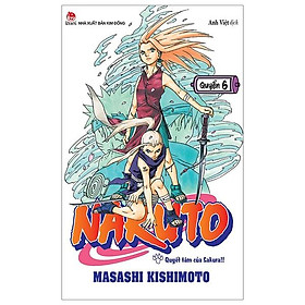 Naruto - Tập 6: Quyết Tâm Của Sakura!! (Tái Bản 2022)