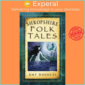 Sách - Shropshire Folk Tales by Amy Douglas (UK edition, paperback)