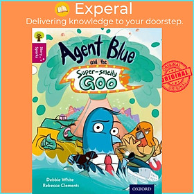 Sách - Oxford Reading Tree Story Sparks: Oxford Level 10: Agent Blue and the by Rebecca Clements (UK edition, paperback)