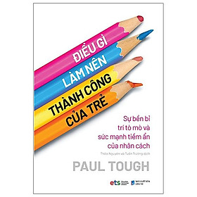 Sách Điều Gì Làm Nên Thành Công Của Trẻ