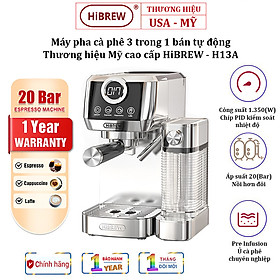 Mua Máy pha cà phê Espresso bán tự động 3 trong 1 Thương hiệu HiBREW H13A Mỹ Với Công suất 1350W  Áp suất 20 bar - Bảo hành 12 tháng  Hàng Nhập Khẩu