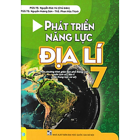 Hình ảnh Phát Triển Năng Lực Địa Lí 7 ( Theo Chương Trình GDPT Mới Môn Lịch Sử - Địa Lí Cấp Trung Học Cơ Sở - ND) 