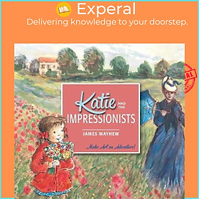 Hình ảnh Sách - Katie and the Impressionists by James Mayhew (UK edition, paperback)