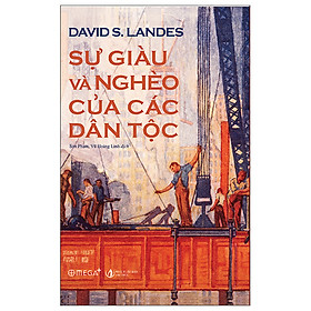 Sự Giàu Và Nghèo Của Các Dân Tộc Tái Bản