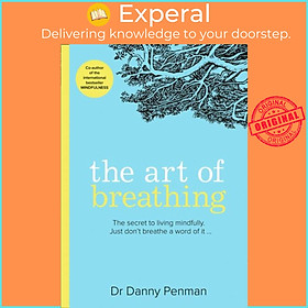 Sách - The Art of Breathing by Dr Danny Penman (UK edition, paperback)