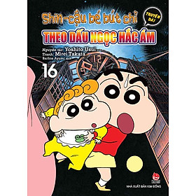 Shin Cậu Bé Bút Chì Truyện Dài - Tập 16: Theo Dấu Ngọc Hắc Ám