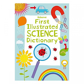 Sách tiếng Anh - First Illustrated Science Dictionary