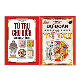 Combo 2 cuốn Tứ Trụ Chu Dịch + Dự Đoán Theo Tứ Trụ