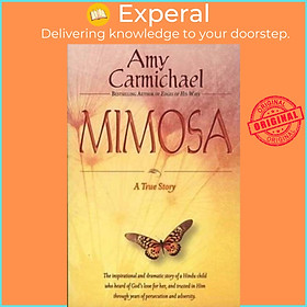 Sách - MIMOSA by AMY CARMICHAEL (UK edition, paperback)