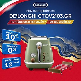 Mua  Hàng chính hãng  Máy nướng bánh mì DeLonghi Icona Vintage CTOV2103 (BG/ GR)
