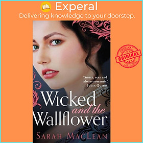 Sách - Wicked and the Wallflower by Sarah MacLean (UK edition, paperback)