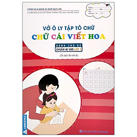 [Download Sách] Vở Ô Ly Tập Tô Chữ - Chữ Cái Viết Hoa (Dành Cho Bé Chuẩn Bị Vào Lớp 1)