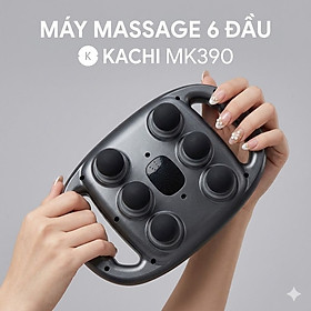 Máy Massage 6 Đầu Rung Kachi MK390 Chạy Pin - Giải Pháp Thư Giãn Tối Ưu Cho Cơ Thể - hàng chính hãng