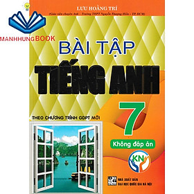 Sách-Bài Tập Tiếng Anh 7 - Không Đáp Án (Bám Sát SGK Kết Nối)