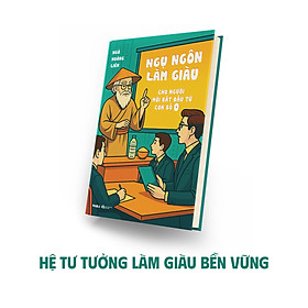 sách Ngụ Ngôn Làm Giàu - tác giả Ngô Hoàng Liên - Saka Mikami