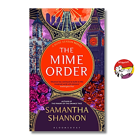 Sách - The Mime Order by Samantha Shannon - Fantasy/Dystopia/Young Adult book in English - Ngoại Văn