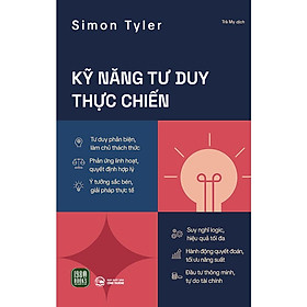 Kỹ Năng Tư Duy Thực Chiến