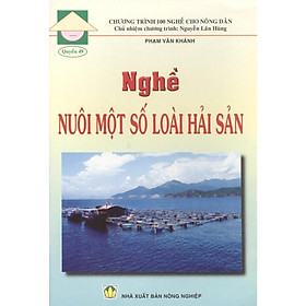 Sách - Nghề Nuôi Một Số Loài Hải Sản - NXB Nông Nghiệp
