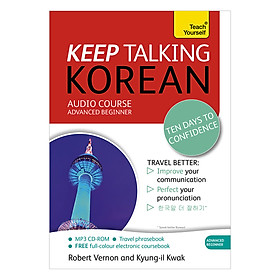 Keep Talking Korean Audio Course - Advanced Beginner (With CD-ROM)