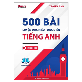 Sách - 500 bài Luyện đọc hiểu - đọc điền Tiếng Anh (Moon)