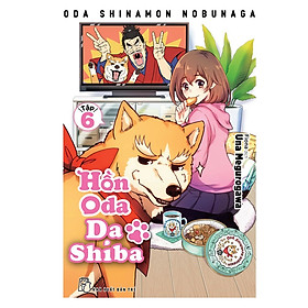 Hồn Oda Da Shiba 06 - Truyện Tranh NXB Trẻ