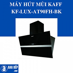 Mua Máy Hút Mùi Kaff KF-LUX-AT90FH-BK - Hàng chính hãng