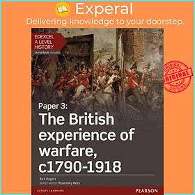 Sách - Edexcel A Level History, Paper 3: The British experience of warfare c1790- by Rick Rogers (UK edition, paperback)