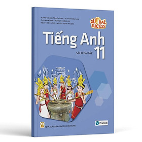 Tiếng Anh Lớp 11 - Global Success - Sách Bài Tập