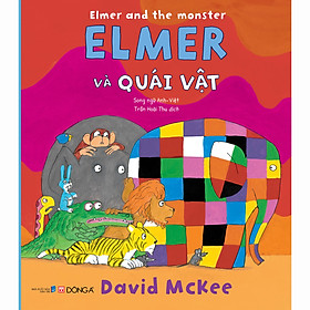 Sách Elmer và quái vật (Song ngữ Anh Việt)
