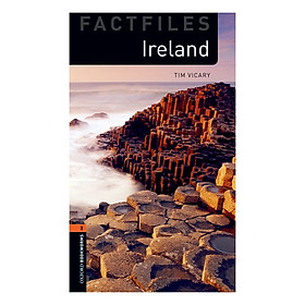Nơi bán Oxford Bookworms Library (3 Ed.) 2: Ireland Factfile - Giá Từ -1đ