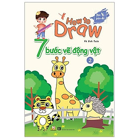 7 Bước Vẽ Động Vật - Tập 2