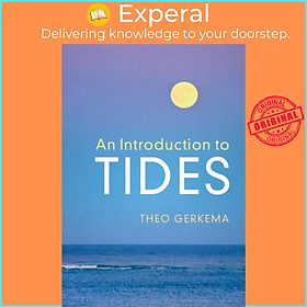 Sách - An Introduction to Tides by Theo Gerkema (UK edition, paperback)