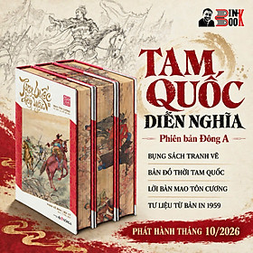 (Trọn bộ 3 cuốn, Bìa cứng, Vẽ bụng in đen trắng) TAM QUỐC DIỄN NGHĨA – La Quán Trung – Mao Tôn Cương tu đính và viết lời bàn – Đông A