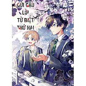[Manga] Gửi Cậu Lời Từ Biệt Thứ Hai
